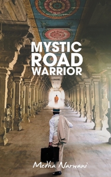 Paperback Mystic Road Warrior Book