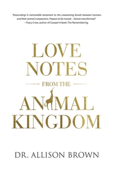 Paperback Love Notes from the Animal Kingdom Book