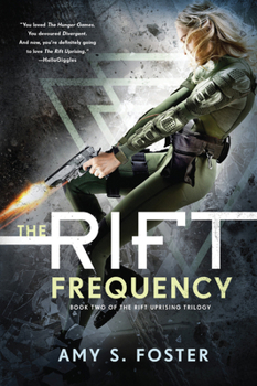 Paperback The Rift Frequency: The Rift Uprising Trilogy, Book 2 Book