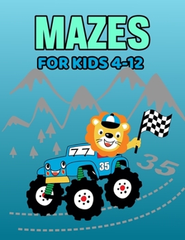 Paperback mazes for kids 4-12: monster truck Activity Book - 4-8, 8-12 - Workbook for Games, Fun Puzzles, and Problem-Solving Book