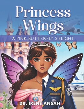 Paperback Princess Wings: A Pink Butterfly's Flight Book