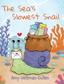 Hardcover The Sea's Slowest Snail Book