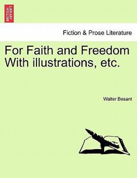 For Faith and Freedom; A Novel