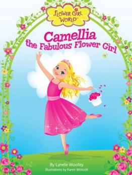 Hardcover Camellia the Fabulous Flower Girl Book