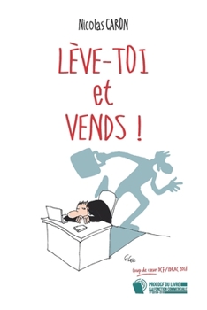 Paperback L?ve-toi et Vends ! [French] Book