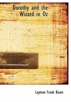 Dorothy and the Wizard in Oz