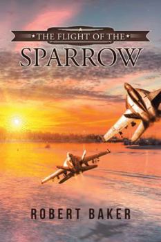 Paperback The Flight of the Sparrow Book