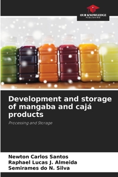 Paperback Development and storage of mangaba and cajá products Book
