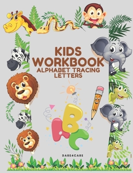 Paperback Kids Workbook: Alphabet Tracing Letters for Boys and Girls, Practice Handwriting Learning the Letters, Preschool Activity with Pen co Book