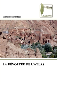 Paperback La révoltée de l'Atlas [French] Book