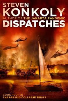 Paperback Dispatches (The Perseid Collapse Series) Book