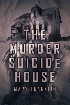 Paperback The Murder Suicide House Book