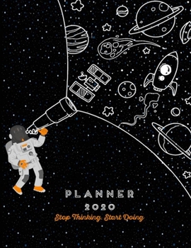 Paperback Planner 2020: Stop Thinking Start Doing Book