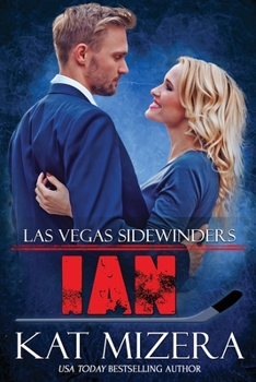 Ian - Book #13 of the Las Vegas Sidewinders