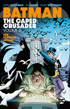 Paperback Batman: The Caped Crusader Vol. 3 Book