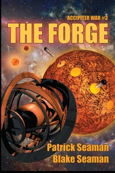 Paperback The Forge: Accipiter War # 3 Book