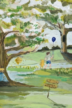Hardcover Winnie-The-Pooh and Other Delightful Stories: Deluxe Painted Edition Book