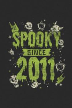 Spooky Since 2011: Dotted Bullet Grid Notebook – Journal for Birthday Gift Idea And Halloween Gift Idea