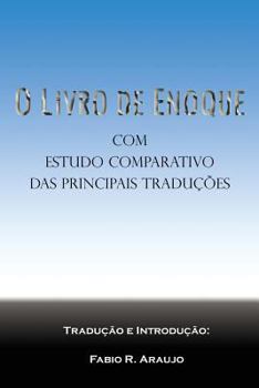 Paperback O Livro de Enoque: com estudo comparativo das principais traduções [Portuguese] Book