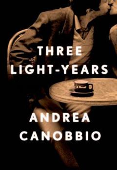Hardcover Three Light-Years: A Novel Book