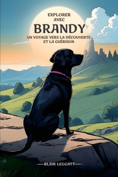 Exploration avec Brandy (French Edition)