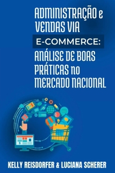 Administração E Vendas Via E-commerce (Portuguese Edition)