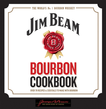 Hardcover Jim Beam Bourbon Cookbook Book