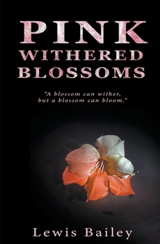 Paperback Pink Withered Blossoms Book