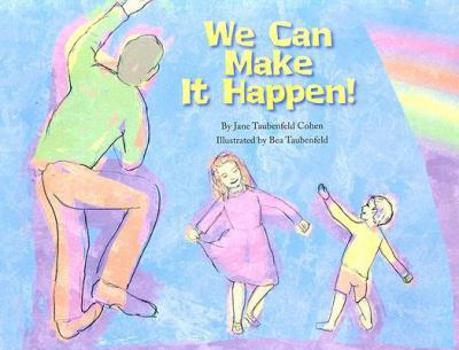 Hardcover We Can Make It Happen! Book