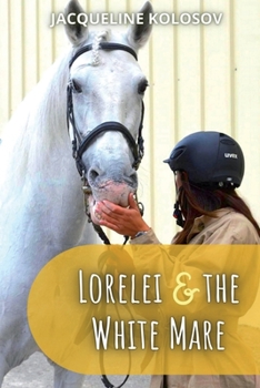 Paperback Lorelei and the White Mare Book