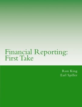 Paperback Financial Reporting: First Take Book