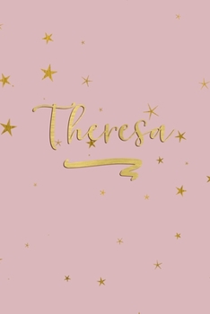 Paperback Theresa: Personalized Journal to Write In - Rose Gold Line Journal Book
