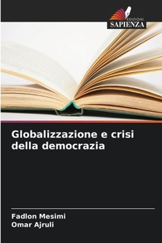 Paperback Globalizzazione e crisi della democrazia [Italian] Book