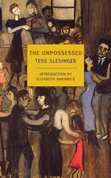 Paperback The Unpossessed: A Novel of the Thirties Book