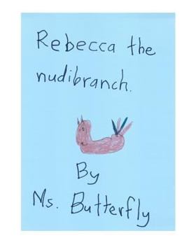 Paperback Rebecca the Nudibranch Book