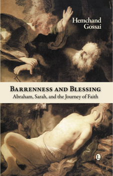 Paperback Barrenness and Blessing: Abraham, Sarah, and the Journey of Faith Book