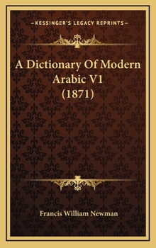 A Dictionary Of Modern Arabic V1