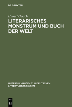 Hardcover Literarisches Monstrum Und Buch Der Welt: Grimmelshausens Titelbild Zum »Simplicissimus Teutsch« [German] Book