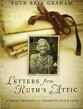 Paperback Letters from Ruth's Attic: 31 Daily Insights for Knowing God's Love Book