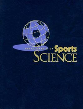 Encyclopedia of Sports Science: 002 (Encyclopedia of Sports Science & Medicine)