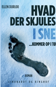 Hvad der skjules i sne