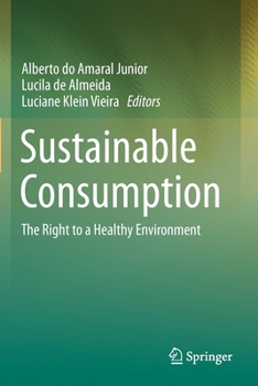 Paperback Sustainable Consumption: The Right to a Healthy Environment Book