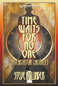 Paperback Time Waits For No One: The Chronocar Chronicles Book