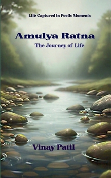 Paperback Amulya Ratna The journey of life Book