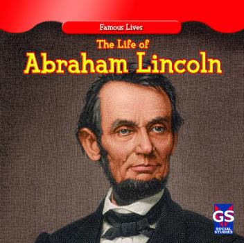 Paperback The Life of Abraham Lincoln Book