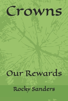 Paperback Crowns: Our Rewards as Children of God Book