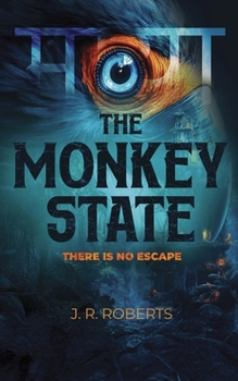 Paperback The Monkey State: A gripping dystopian fantasy novel Book