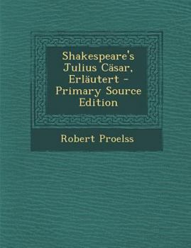 Paperback Shakespeare's Julius Casar, Erlautert [Czech] Book