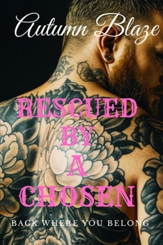 Paperback RESCUED By A Chosen: Book 3 Book