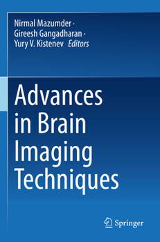 Paperback Advances in Brain Imaging Techniques Book